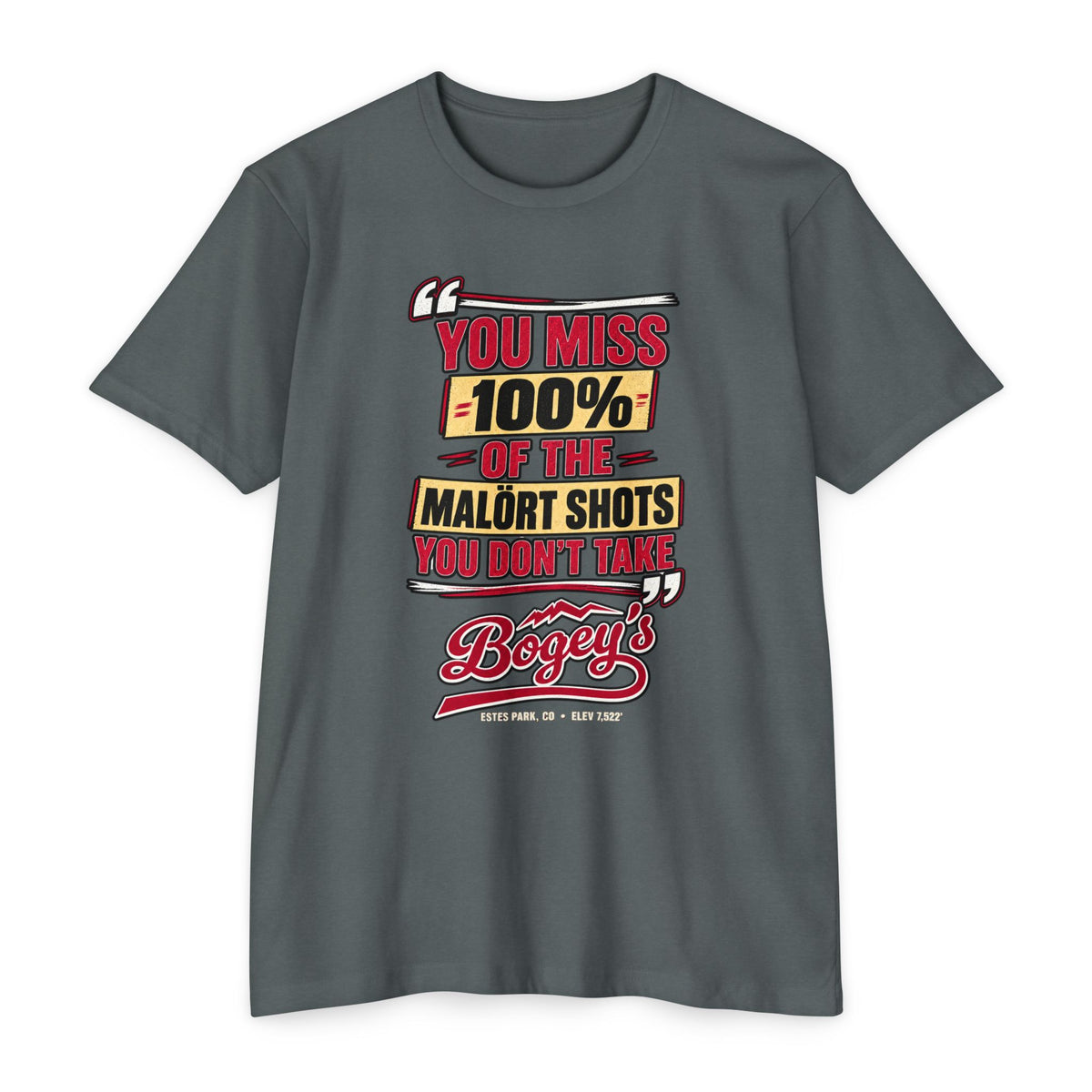 Golf Quote T-Shirt – “You Miss 100% of the Malort Shots You Don't Take”